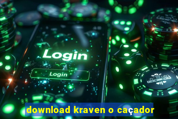 download kraven o caçador